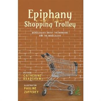 Epiphany and the Shopping Trolley