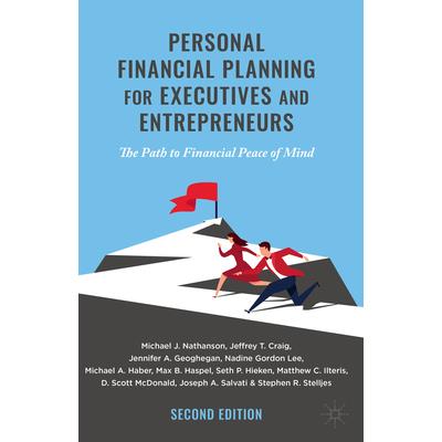 Personal Financial Planning for Executives and Entrepreneurs