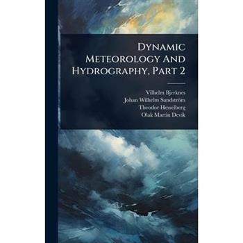 Dynamic Meteorology And Hydrography, Part 2