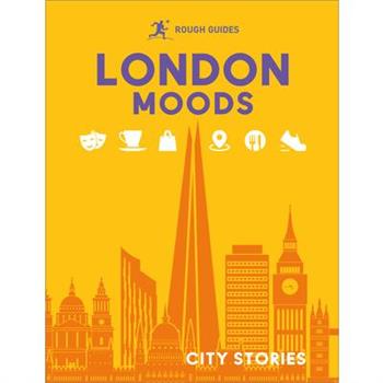 Rough Guides City Stories: London Moods