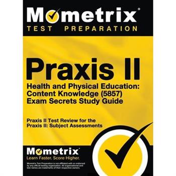 Praxis II Health and Physical Education