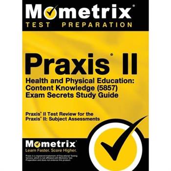 Praxis II Health and Physical Education