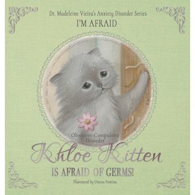 KHLOE KITTEN IS AFRAID OF GERMS! (Obsessive-Compulsive Disorder)