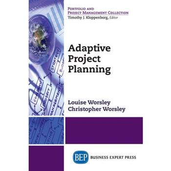 Adaptive Project Planning