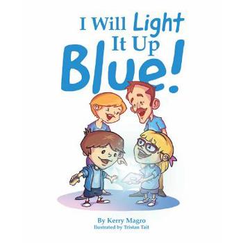 I Will Light It Up Blue!