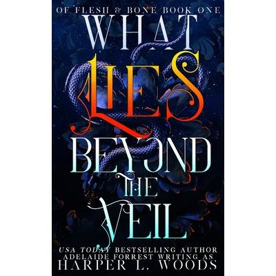 What Lies Beyond the Veil