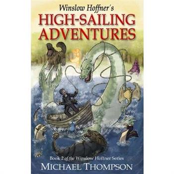 Winslow Hoffner’s High-Sailing Adventures