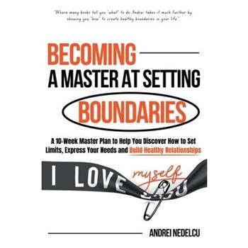 Becoming a Master at Setting Boundaries