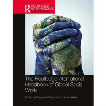 The Routledge International Handbook of Glocal Social Work