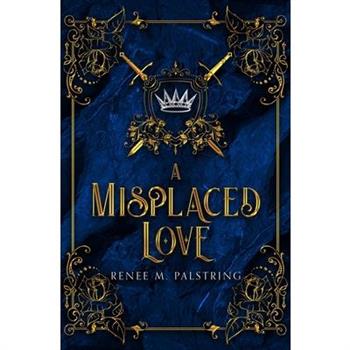 A Misplaced Love