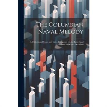 The Columbian Naval Melody