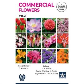Commercial Flowers Vol 2 3rd Revised and Illustrated edn