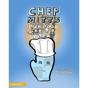 Chef Mitt's Purpose