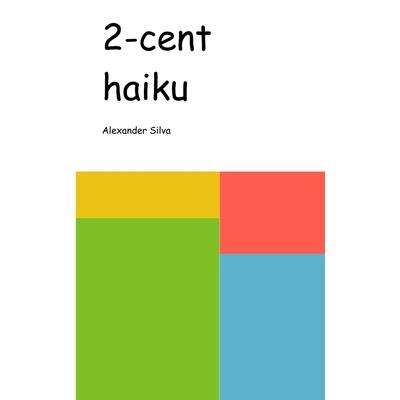 2-cent Haiku