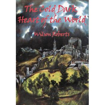 The Cold Dark Heart of the World