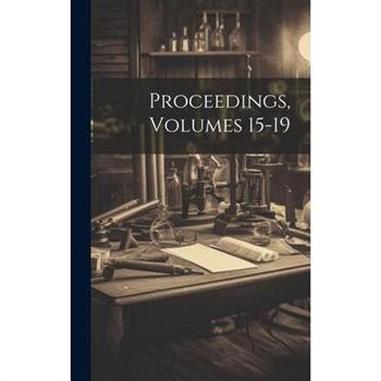 Proceedings, Volumes 15-19