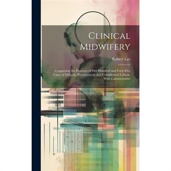 Clinical Midwifery