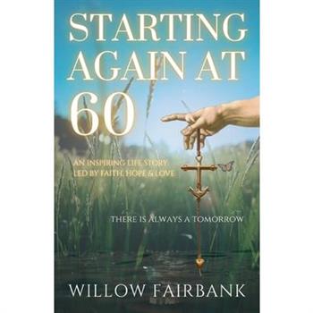 Starting Again At 60