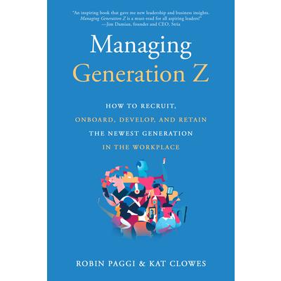 Managing Generation Z