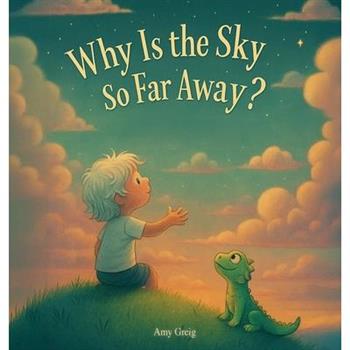 Why Is the Sky So Far Away?