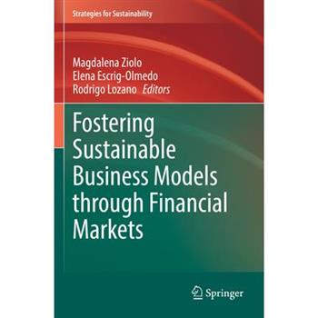 Fostering Sustainable Business Models Through Financial Markets