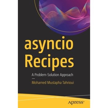 Asyncio Recipes