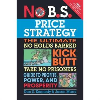No B.S. Price Strategy