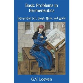 Basic Problems in Hermeneutics