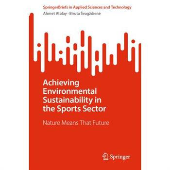 Achieving Environmental Sustainability in the Sports Sector