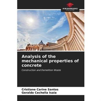 Analysis of the mechanical properties of concrete