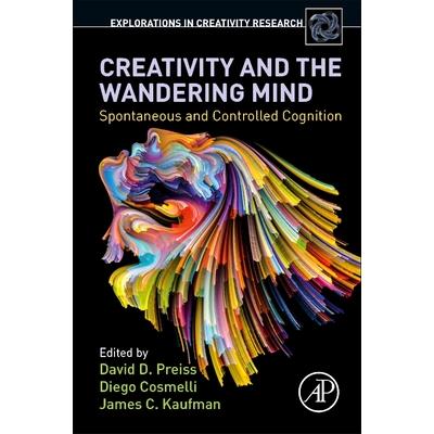 Creativity and the Wandering MindSpontaneous and Controlled Cognition