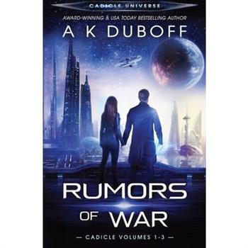 Rumors of War (Cadicle Vol. 1-3)