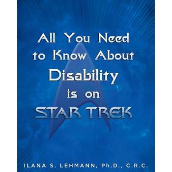 All You Need to Know about Disability Is on Star Trek