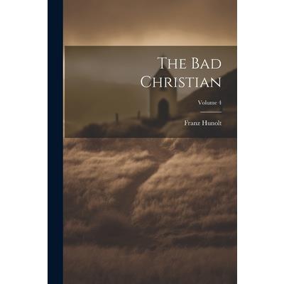 The Bad Christian; Volume 4
