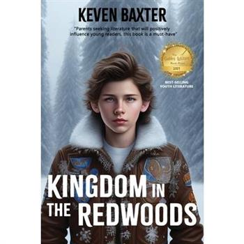 Kingdom in the Redwoods
