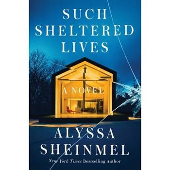 Such Sheltered Lives