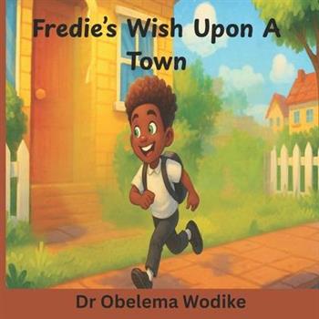 Fredie's Wish Upon A Town