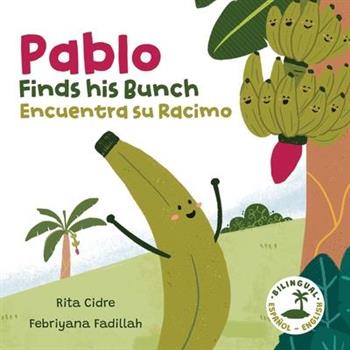 Pablo Finds his Bunch / Pablo Encuentra su Racimo