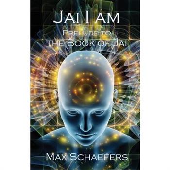 Jai I Am