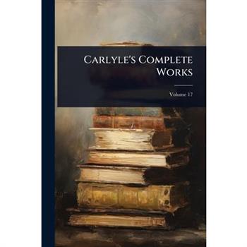 Carlyle’s Complete Works