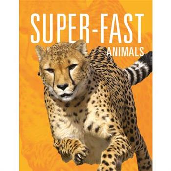 Super-Fast Animals