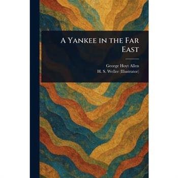 A Yankee in the Far East