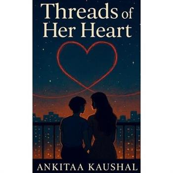 Threads Of Her Heart