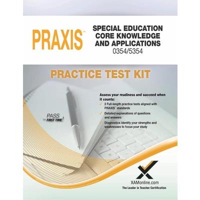 Praxis Special Education Core Knowledge and Applications 0354/5354 Practice Test Kit