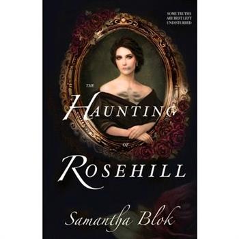 The Haunting of Rosehill