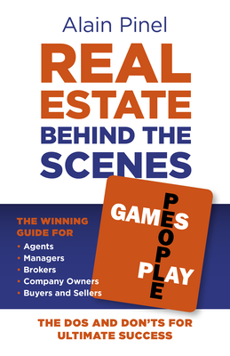 Real Estate Behind the Scenes － Games People PlayThe DOS and Dont’s for Ultimate Success －