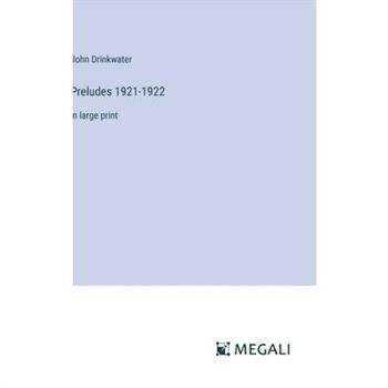 Preludes 1921-1922
