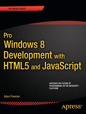 Pro Windows 8 Development With Html5 and Javascript