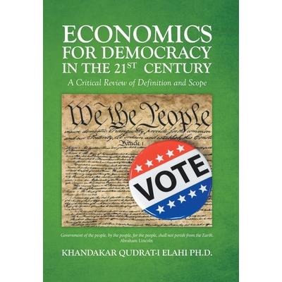 Economics for Democracy in the 21st Century