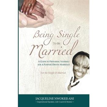 Being Single to Be Married